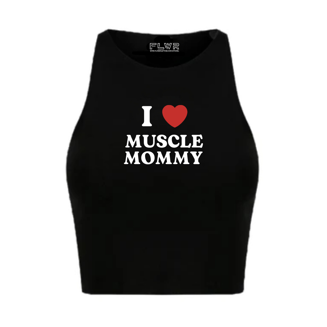 I LOVE MUSCLE MOMMY